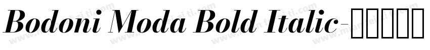 Bodoni Moda Bold Italic字体转换